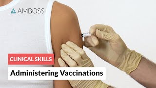 Clinical Skills Administering Vaccinations [upl. by Abehs]