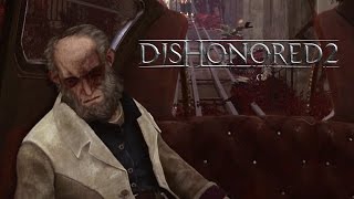 Dishonored 2  Save Anton Sokolov Gameplay Trailer [upl. by Sammie761]