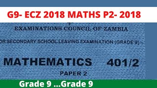 ECZ 2018 Grade 9 Maths P2 solved fully [upl. by Madi]