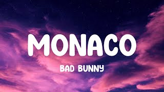 Bad Bunny  MONACO Lyrics [upl. by Rolf]