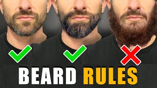 7 Beard Rules EVERY GUY SHOULD FOLLOW For a BETTER Beard [upl. by Venus617]