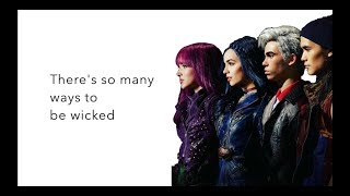 Ways to Be Wicked  lyrics  Descendants 2 [upl. by Enitsrik692]