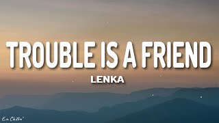 Lenka  Trouble Is A Friend Lyrics [upl. by Barby]