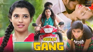 Gully Gang Hindi Dubbed Movie Sameer Datta Shivanya Mehrara Sudhiksha [upl. by Florinda853]