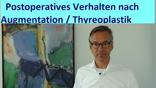 Postoperatives Verhalten nach Augmentation oder Thyreoplastik [upl. by Maud]