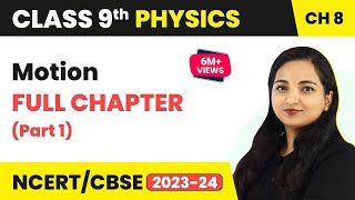 Motion Full Chapter Part 1 Class 9  Class 9 CBSE Physics [upl. by Weiss262]