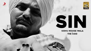 Sidhu Moose Wala Sin  The Kidd  Latest Hit Song 2021 [upl. by Jocelyne]