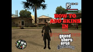 HOW TO ADD SKINS IN GTA SAN ANDREAS [upl. by Ecirahs635]