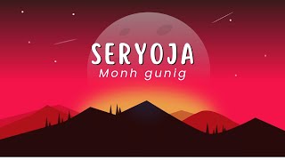 SeryojaMonh GunigOfficial Lyrics Ugtei [upl. by Tade662]