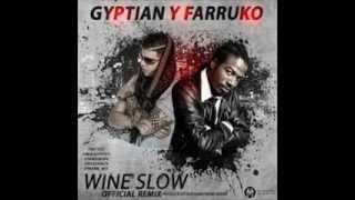 Farruko y Gyptian  Wine SLow  Reggaeton 2013 ♦DALE ME GUSTA♦ [upl. by Hgielrebma]