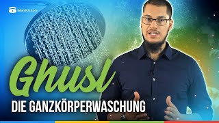 Die Ganzkörperwaschung Ghusl  So wird es gemacht [upl. by Genet]