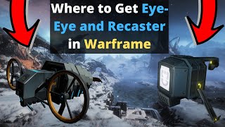 Where to Farm Eye Eye and Recaster Servofish in Warframe [upl. by Valoniah]