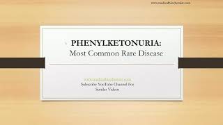 Phenylketonuria Biochemical Basis Clinical Manifestation Diagnosis amp Treatment [upl. by Nadnal]