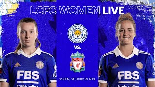 LIVE LCFC Women vs Liverpool Women [upl. by Hajidak]