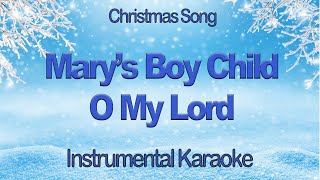 Marys Boy Child  Oh My Lord  Boney M Christmas Instrumental Karaoke with Lyrics [upl. by Yerg132]