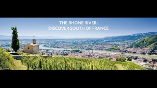 The Rhone River  discover South of France [upl. by Pish]