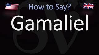 How to Pronounce Gamaliel CORRECTLY [upl. by Rockefeller]