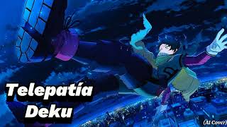 Deku  Telepatía Cover IA [upl. by Biddy]