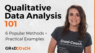 Qualitative Data Analysis 101 Tutorial 6 Analysis Methods  Examples [upl. by Emma]