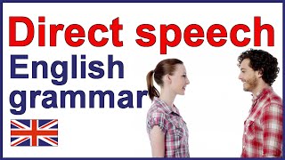 DIRECT SPEECH  English writing lesson and exercises [upl. by Narcis656]