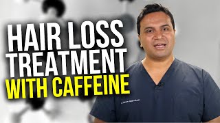 The Role of Caffeine in Hair Loss [upl. by Naehgem]