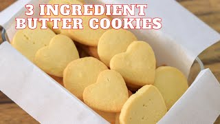 3Ingredient Butter Cookies Recipe [upl. by Nylareg574]