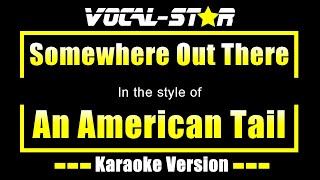 An American Tail  Somewhere Out There Karaoke Version [upl. by Iamhaj]