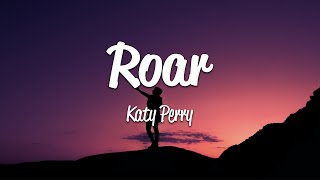 Katy Perry  Roar Lyrics [upl. by Heilner]