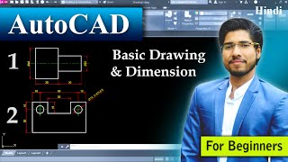 AutoCAD Drawing amp Dimensions For Beginners in Hindi  MECHANICAL amp CIVIL ENGINEERING [upl. by Eyoj]