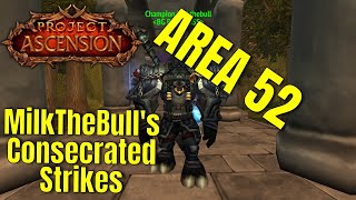 Consecrated Strikes Leveling Build  Project Ascension  Area 52  PVP PVE and Manastorm [upl. by Edya344]