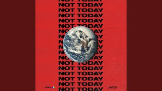 Not Today Live [upl. by Kavanaugh]