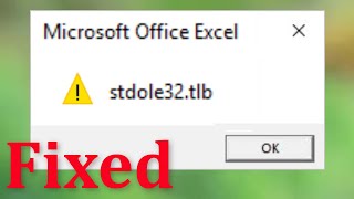 How To Fix Microsoft Excel Stdole32tlb Error  Stdole32 Excel Problem Windows 10  8  7 [upl. by Ellehcsar]