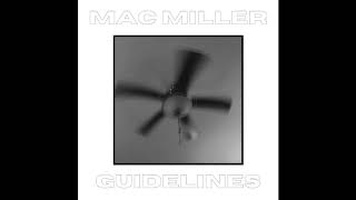 Guidelines Mac Miller [upl. by Ecirahs]