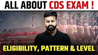 All About CDS Exam Detailed Information  💪🏻  Eligibility Pattern amp Level 🔥🔥 [upl. by Ewall754]