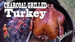 Charcoal Grilled Turkey [upl. by Sdlonyer]