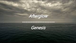 Genesis  Afterglow Lyrics [upl. by Metzger]