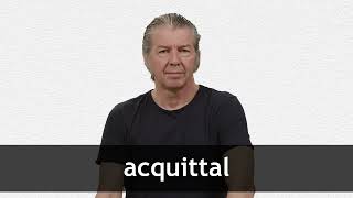 How to pronounce ACQUITTAL in American English [upl. by Eduardo725]