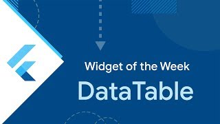 DataTable Flutter Widget of the Week [upl. by Whiffen904]
