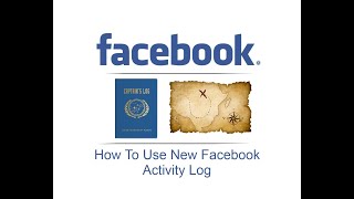 How To Use New Facebook Activity Log [upl. by Lancelot113]