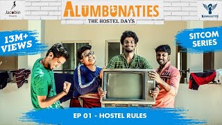 Alumbunaties  Ep 01 Hostel Rules  Sitcom Series Nakkalites  Tamil web series With Eng Subs [upl. by Hardner329]