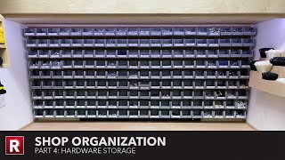 Shop Organization  Part 4 Hardware Storage [upl. by Dianemarie730]