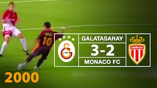 Nostalji Maçlar  Galatasaray 3  2 Monaco  12092000 [upl. by Arihsak]