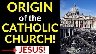 Origin of the Catholic Church JESUS started the CATHOLIC Church [upl. by Haym]