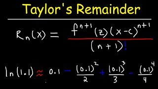 Taylors Remainder Theorem [upl. by Drahsir]