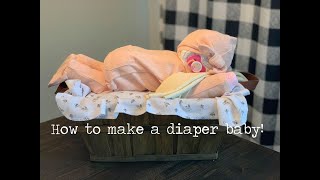 How to make a diaper baby [upl. by Dann]