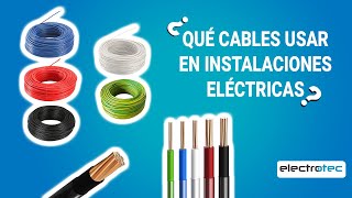 Qué cable usar en las INSTALACIONES ELÉCTRICAS de mi casa [upl. by Homans]