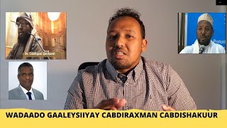 WADAADO GAALAYSIIYAY CABDIRAXMAAN CABDISHAKUUR [upl. by Eldreda]