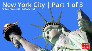 NEW YORK CITY  USA  NativeSpeaker Schulfilm Part 1 of 3  Unterrichtsmaterial Level A2B1 [upl. by Fredela]