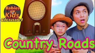 TAKE ME HOME COUNTRY ROADS  Babies and Kids Channel  Nursery Rhymes for children and toddlers [upl. by Llovera]