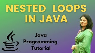 Nested Loops in Java [upl. by Cornwall]